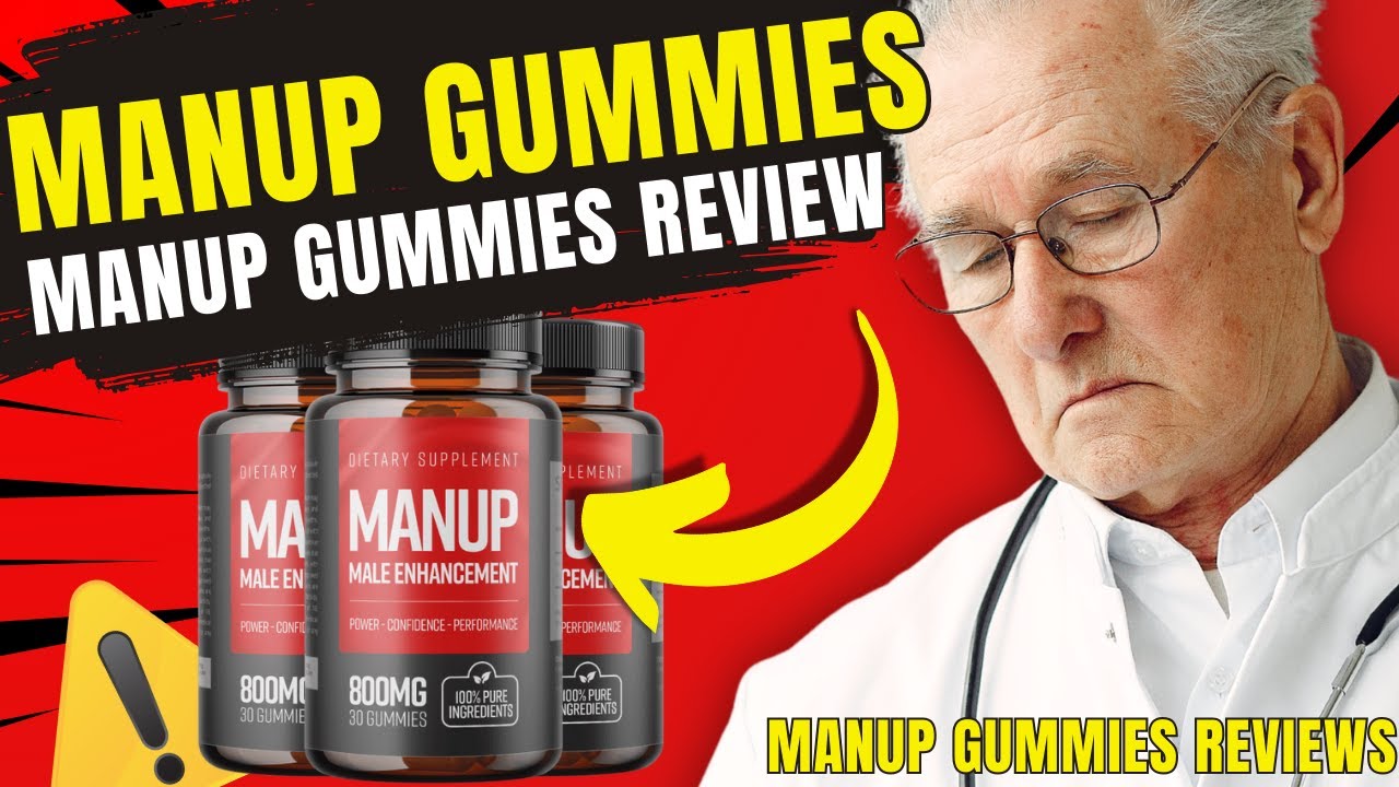 manup gummies 